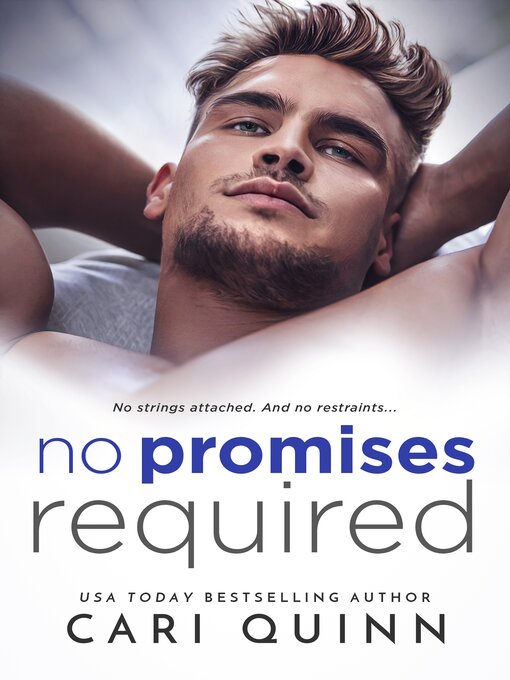 Title details for No Promises Required by Cari Quinn - Wait list